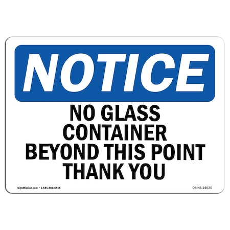 Signmission OSHA Notice Sign, 12" H, 18" W, No Glass Containers Beyond This Point Thank You Sign, Landscape OS-NS-D-1218-L-14630